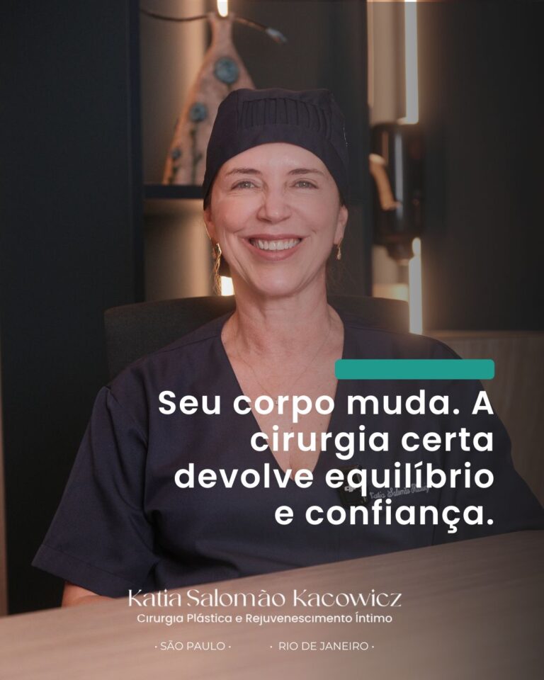Seu corpo muda. A cirurgia certa devolve equilíbrio e confiança.